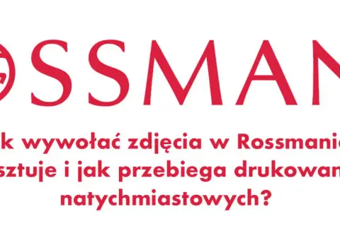 Ile kosztuje drukowanie zdjęć w Rossmannie? Sprawdź ceny i promocje